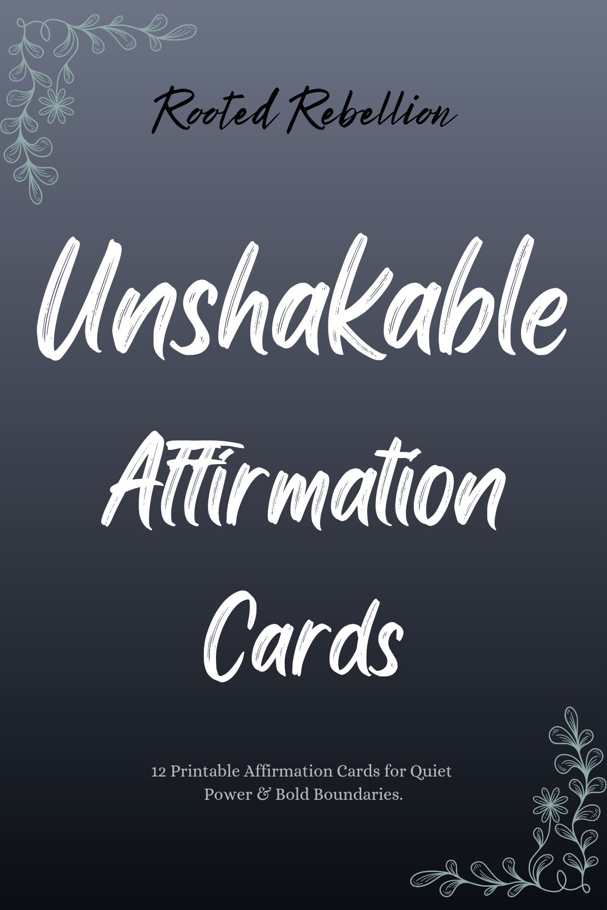 Unshakable Affirmation Cards